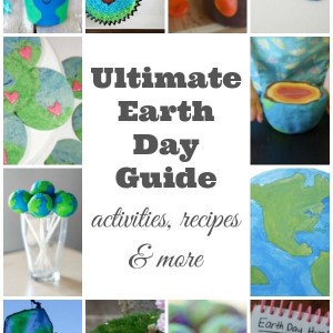 Ultimate Earth Day Activities Guide