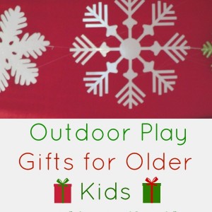 outdoor play gifts for older kids