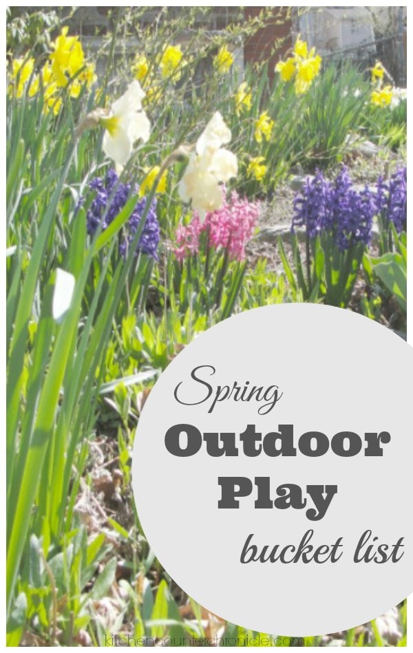 Spring Outdoor Play Bucket List