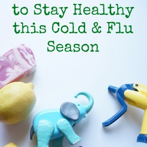 natural ways to stay healthy cold and flu season