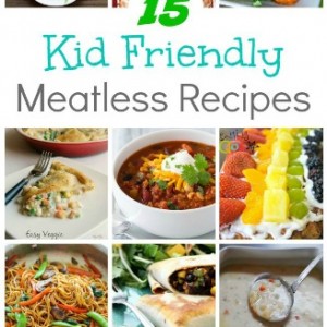 kid friendly meatless recipes