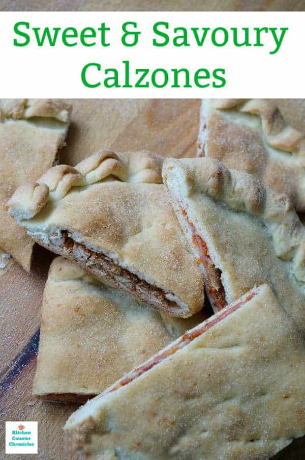 sweet and savoury calzone recipe