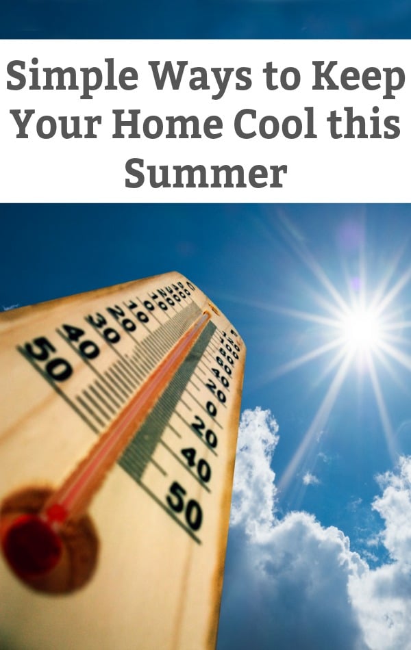 simple tips to keep your home cool in the summer