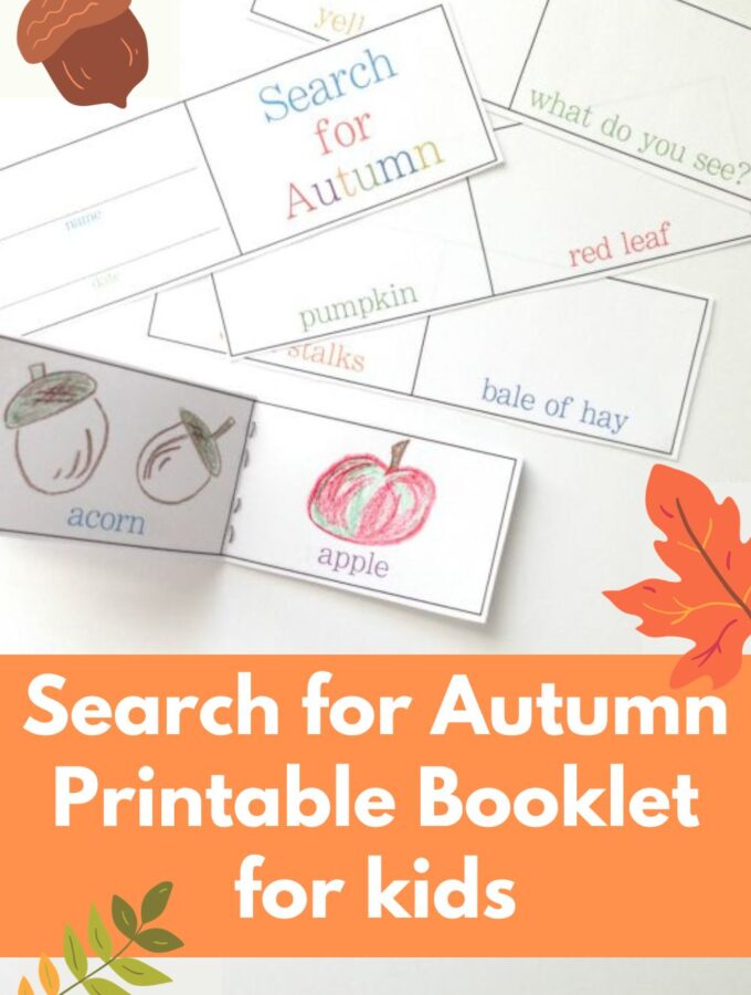 title "search for autumn printable booklet for kids" with print out of fall booklet for kids that has drawings of acorns and apples inside.