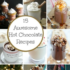 15 awesome hot chocolate recipes