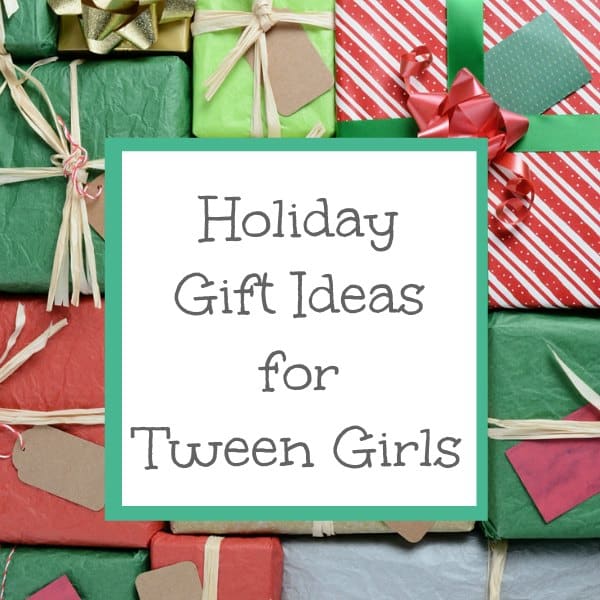 Gift Guide for Tween Girls