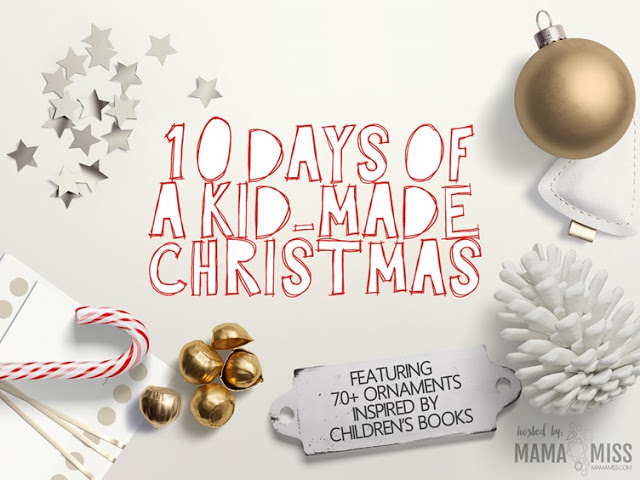 10 Days of Kid Made Christmas