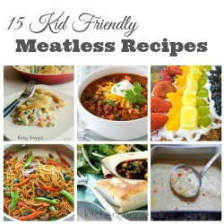 Kid Friendly Meatless Recipes