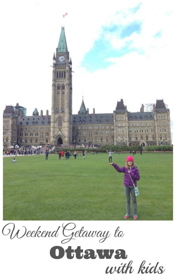 Weekend Getaway to Ottawa with Kids