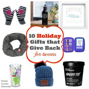 holiday gifts that give back for tweens social