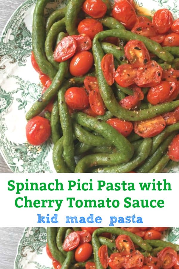 spinach pici pasta with cherry tomato sauce