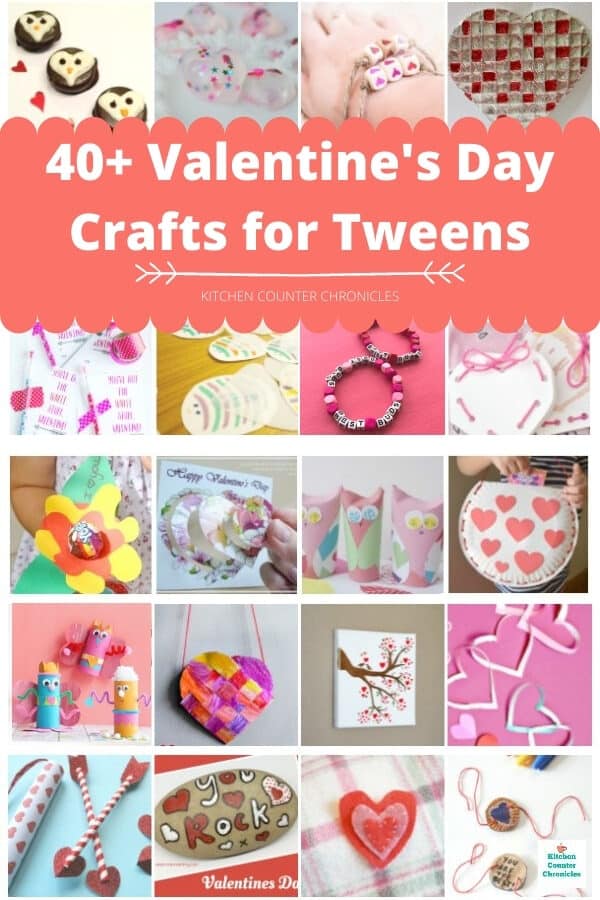 40 valentines day crafts for tweens to make collage of valentine's day crafts