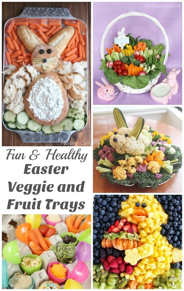 Fun and Healthy Easter Vegetable Tray and Fruit Trays