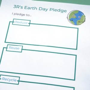 3R's Earth Day Pledge printable on table earth day activity for kids