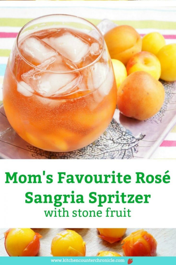 mom's favourite rose sangria spritzer with stone fruit
