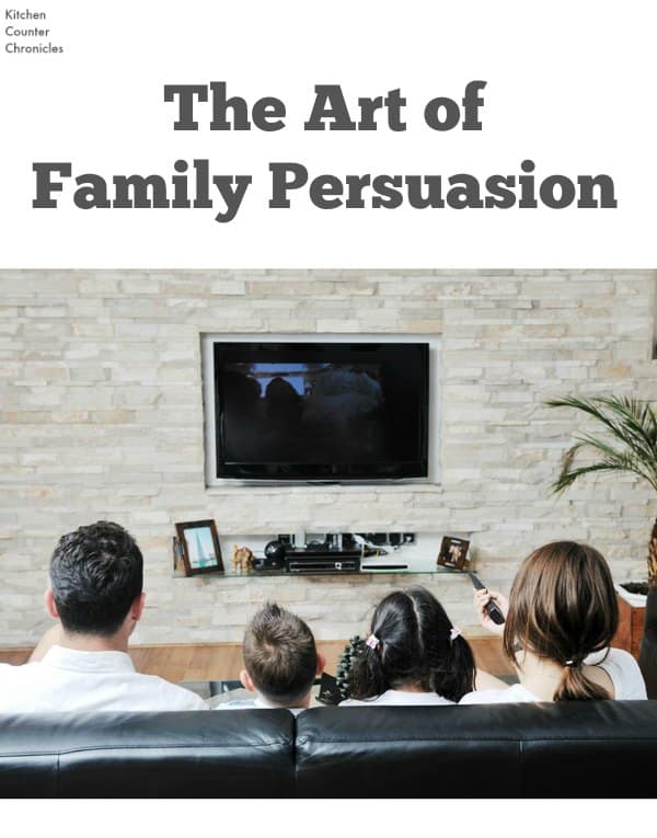 The Art of Family Persuasion - How to use delicious food to get your family out of a Netflix rut. | Teen Parenting | Parenting Tips|