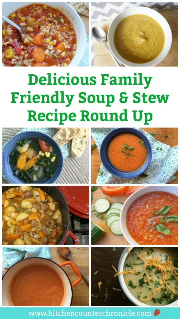 Delicious Family Friendly Soup and Stew Recipe Round Up