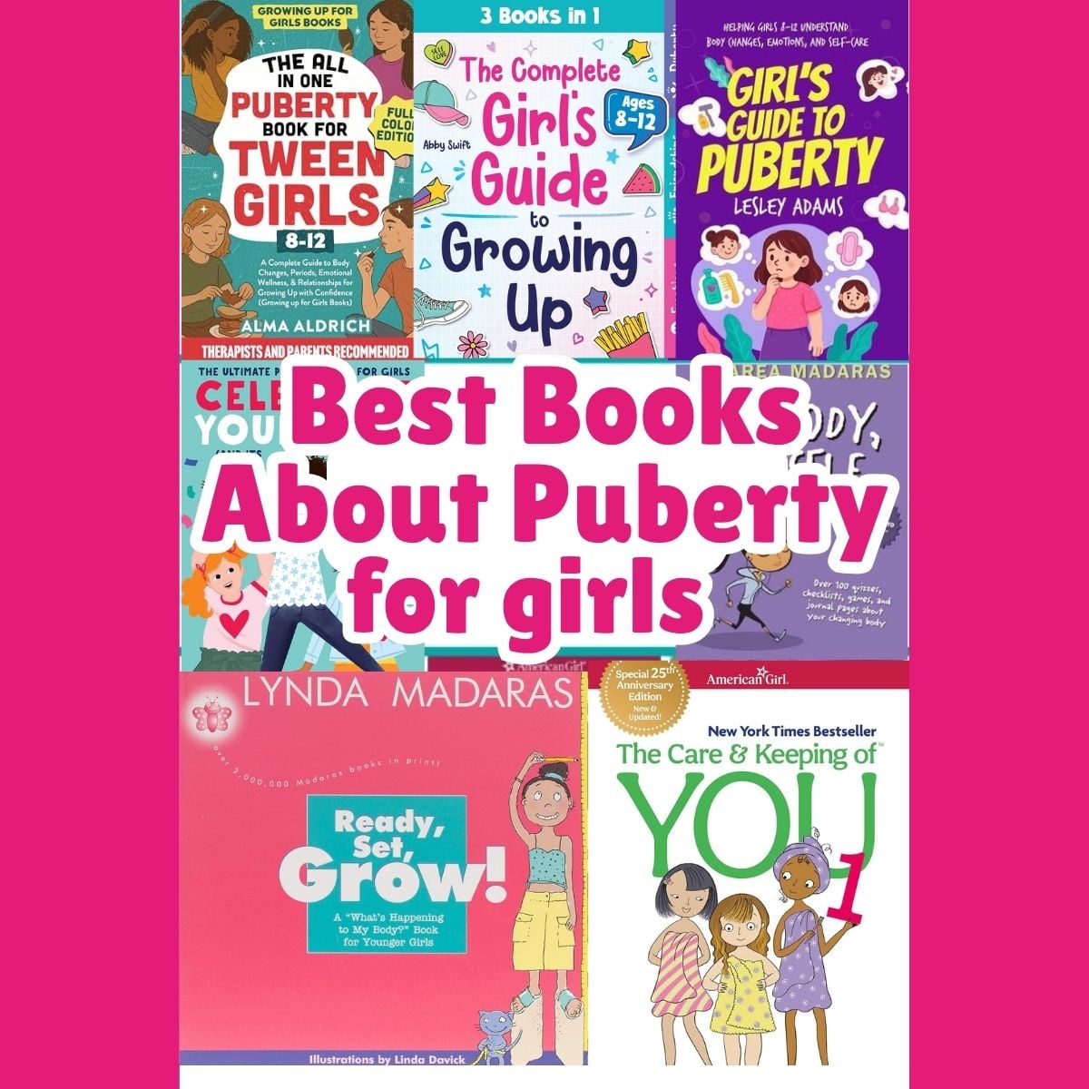 new featured image for post about best books about puberty for girls with collage of book covers