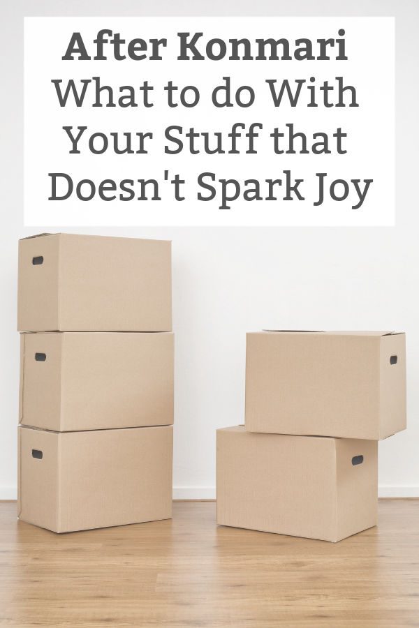 konmari what to do with stuff that doesn't spark joy