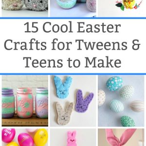 easter crafts for teens