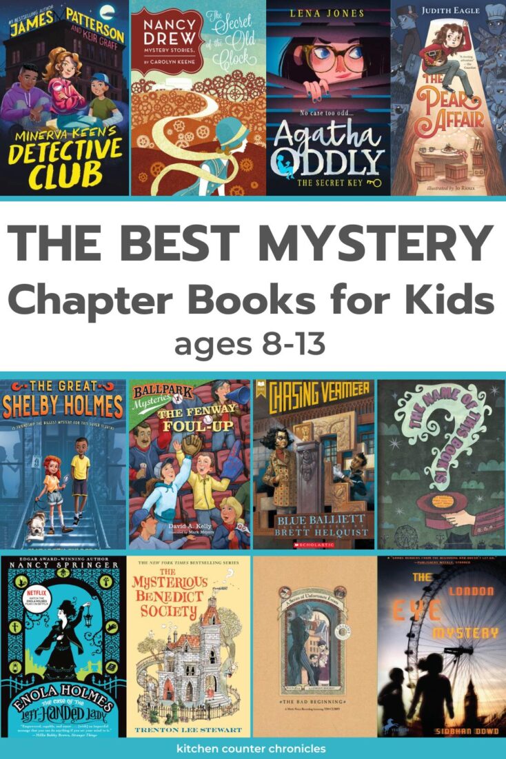 collage of mystery books for kids with title "The Best Mystery Chapter Books for Kids ages 8-13"