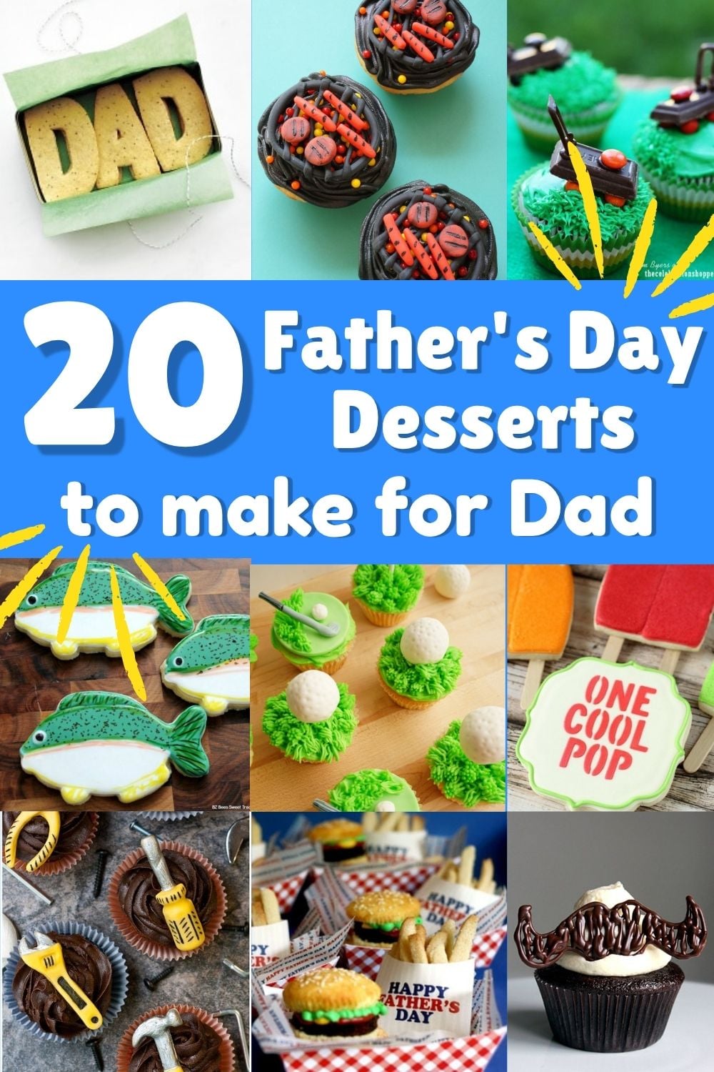 collage of father's day desserts, cupcakes and cookies to make for Dad