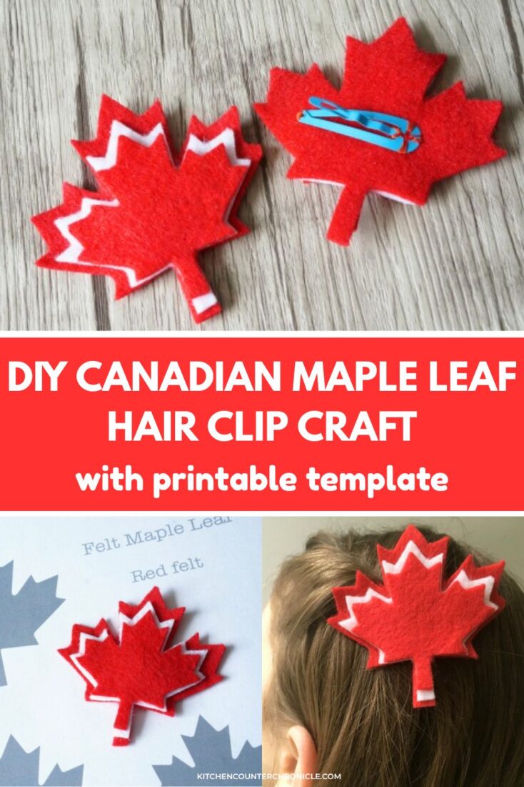 title diy canadian maple leaf hair clip with printable template pin image with collage of felt maple leaf hair clips