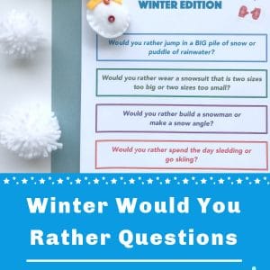 winter would you rather questions for kids printed out on paper