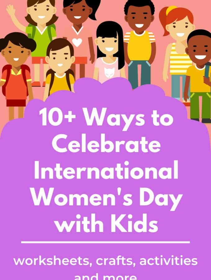 group of kids standing at top of image and the title 10+ ways to celebrate international women's day with kids -worksheets, crafts, activities and more