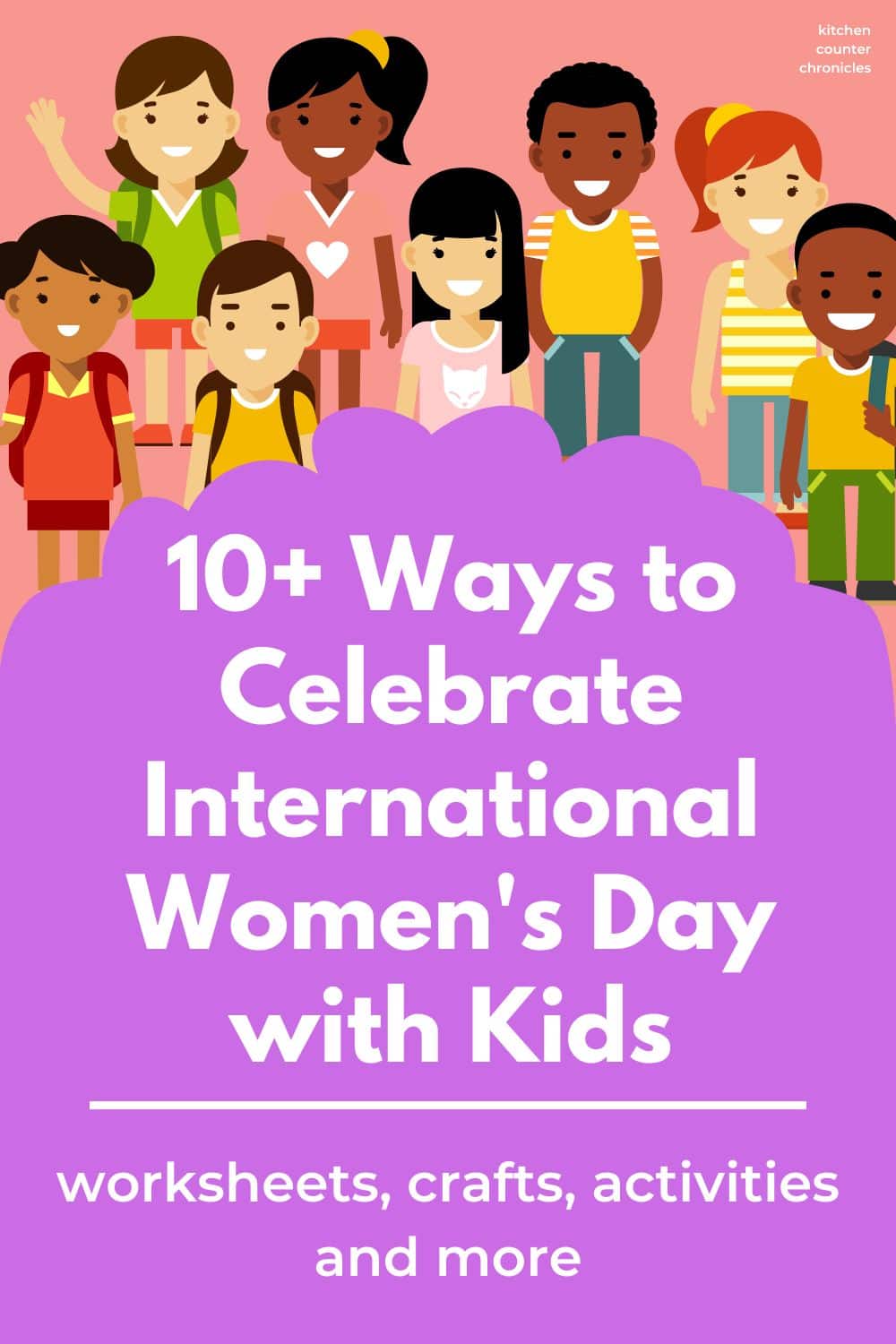 10+ Ways to Celebrate International Women's Day with Kids