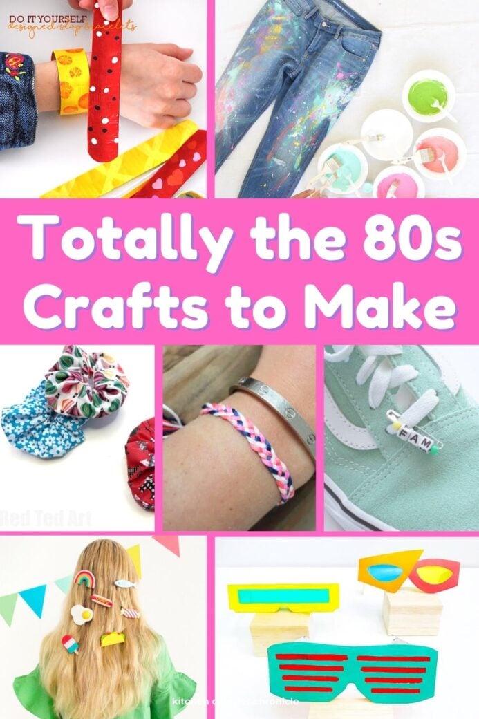 collage of 1980s crafts for tweens to make