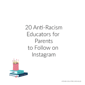 anti-racism educators on Instagram for parents and kids