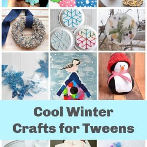 collage of cool winter crafts for tweens