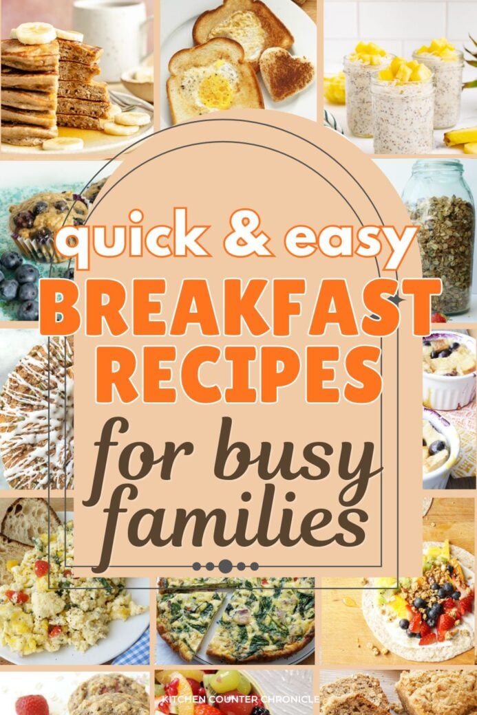 collage of quick and easy breakfast recipes for busy families