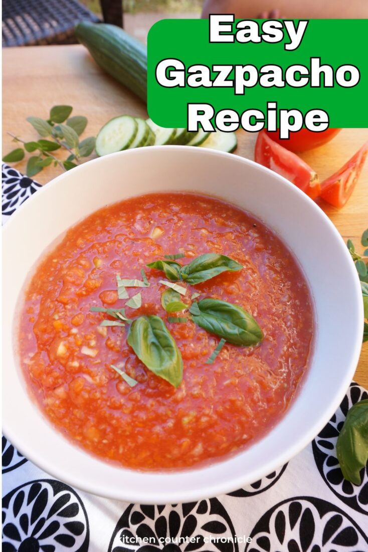 bowl of gazpacho and title Easy Gazpacho recipe new pin image