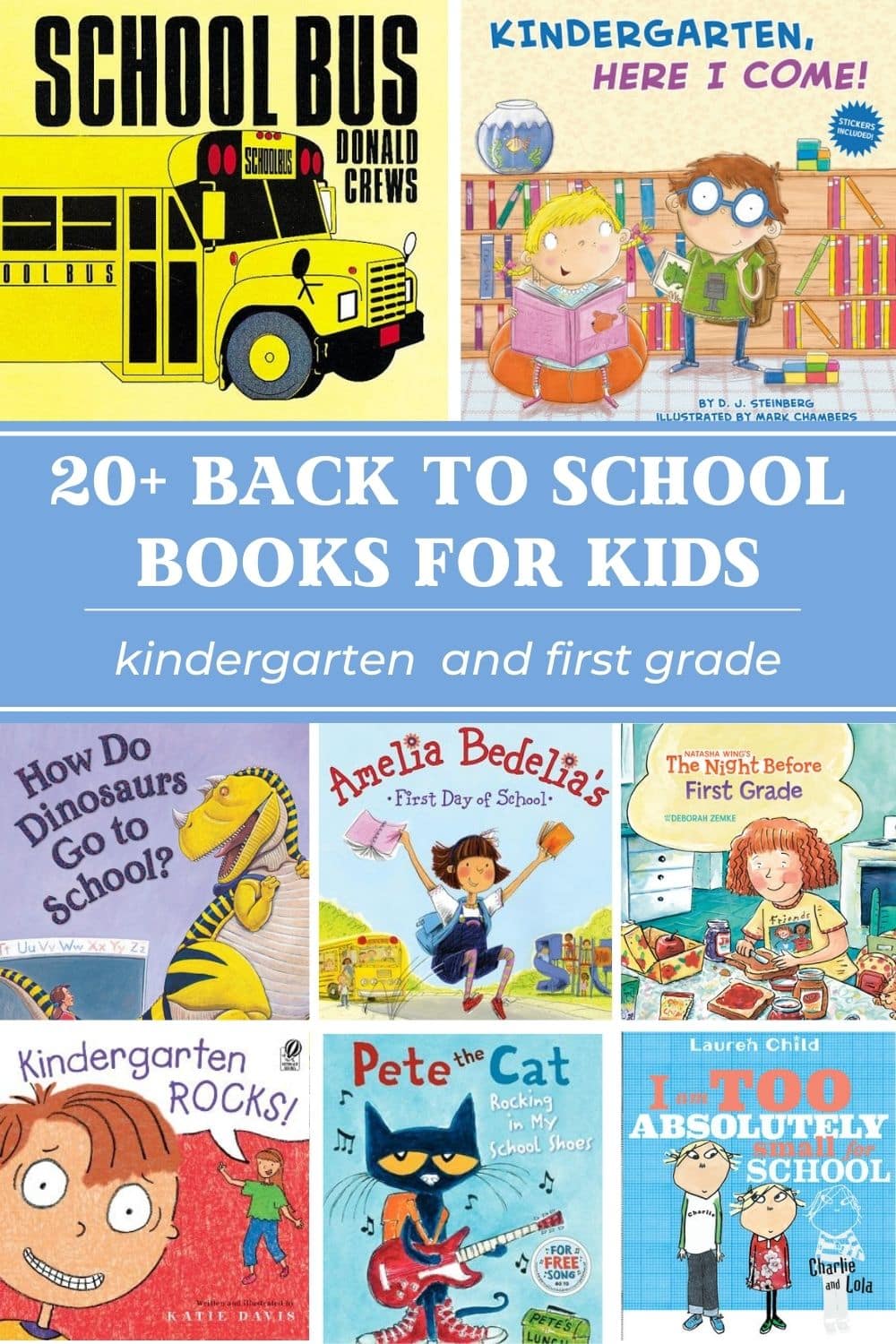 title "best back to school books for kids - kindergarten and first grade" with collage of 8 book covers.