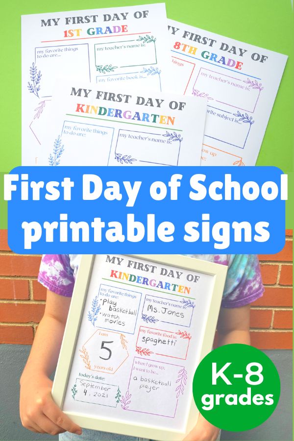 collage of 3 first day of school worksheets and child holding printed sign filled in. Title "First day of school printable signs"