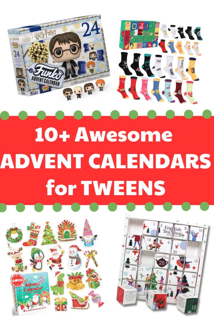 title 10+ awesome advent calendars for tweens with images of harry potter advent, friends advent, tea advent and jewelry advent calendars