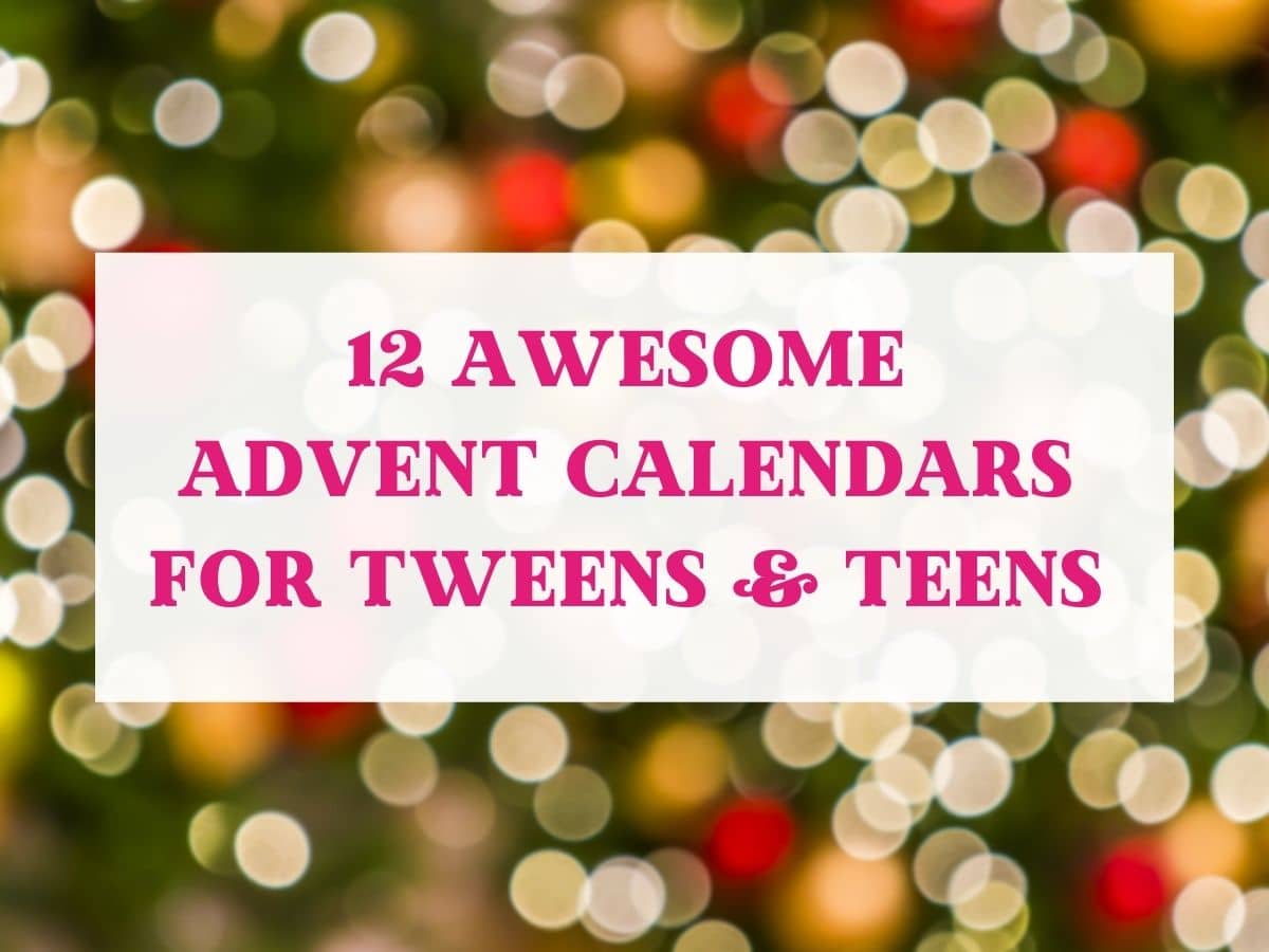 12 Awesome Advent Calendar Ideas For Tweens