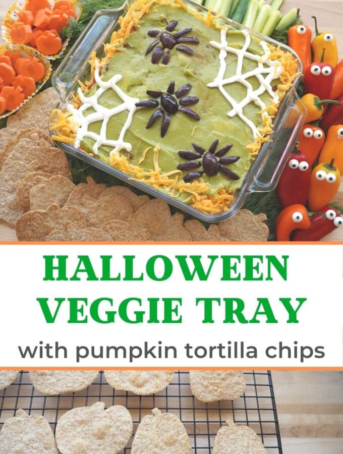 Halloween veggie tray with 7 layer dip and pumpkin tortilla chips and title card