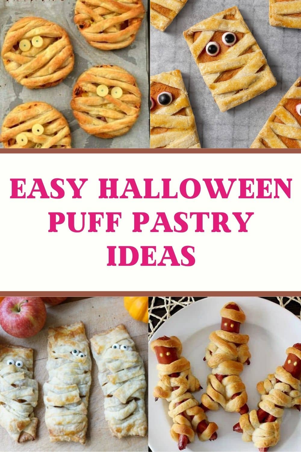 easy halloween with puff pastry recipes collage of puff pastry pizzas, pumpkin hand pies, apple turnover mummies and puff pastry hot dogs