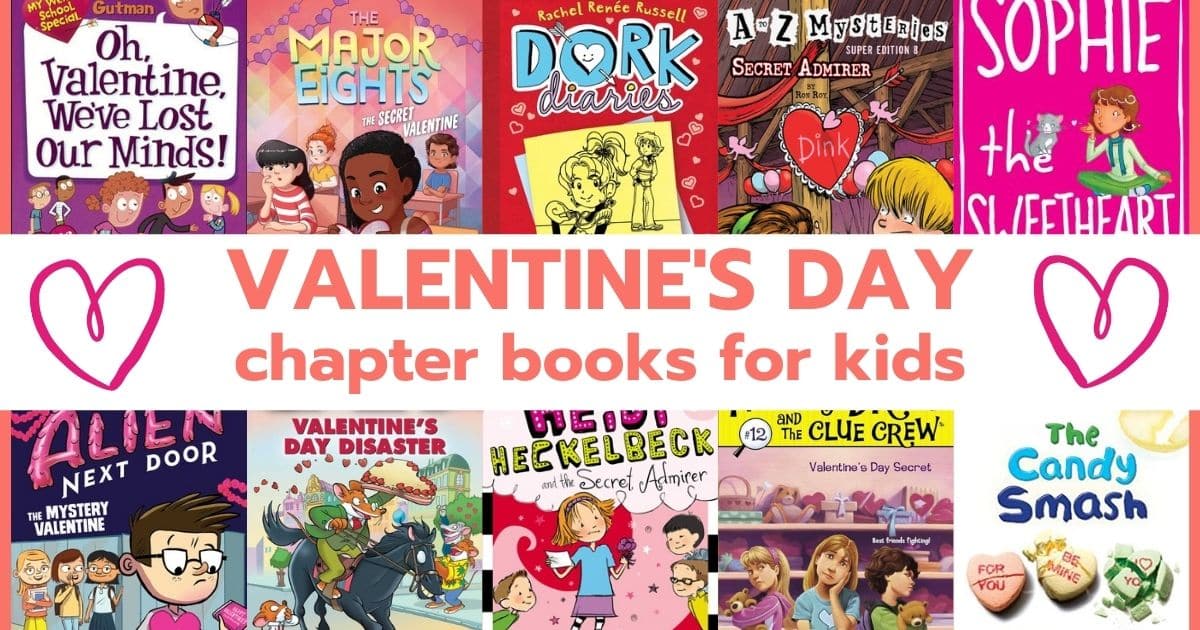 collage of valentine's day chapter books for kids