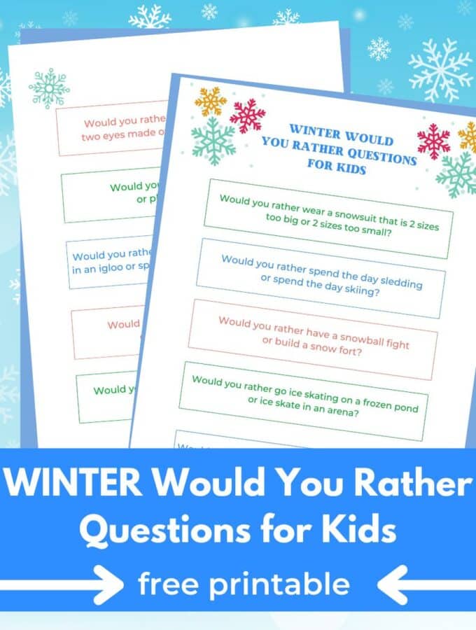 2 sheets of printable winter would you rather questions for kids with title.