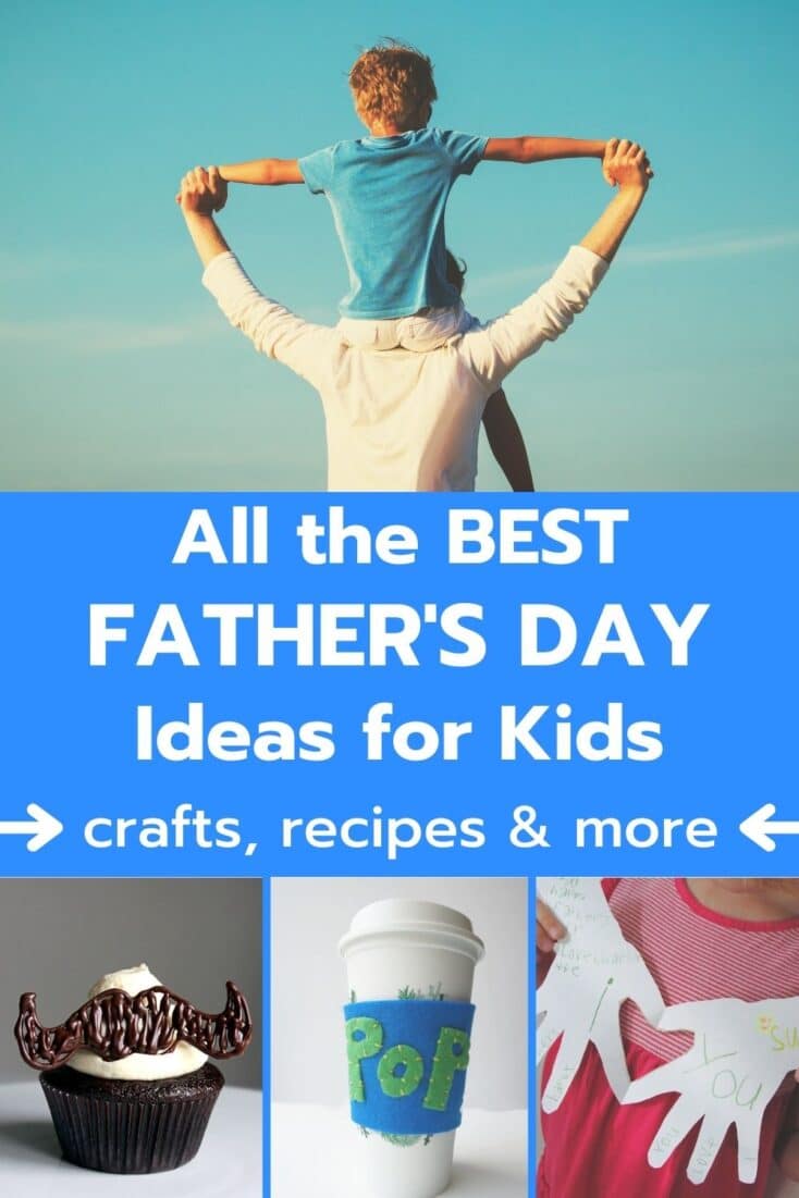 father with kid on shoulders title best father's day ideas for kids recipes crafts and more