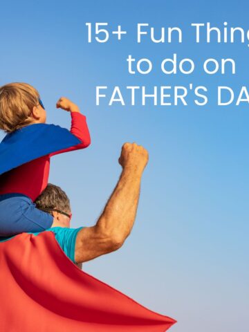 Image of child on father's shoulders 15+ Fun Things to do on FATHER'S DAY