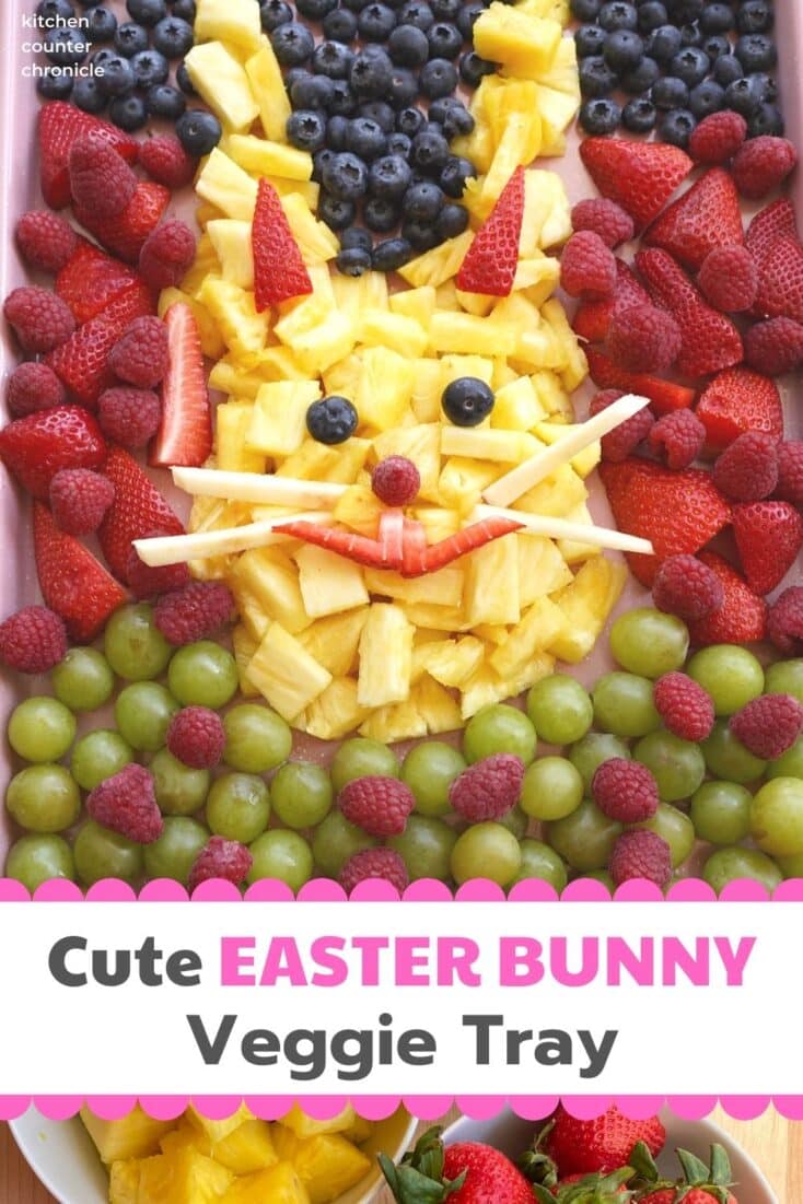 Easter Bunny Fruit Tray - The Tasty Travelers