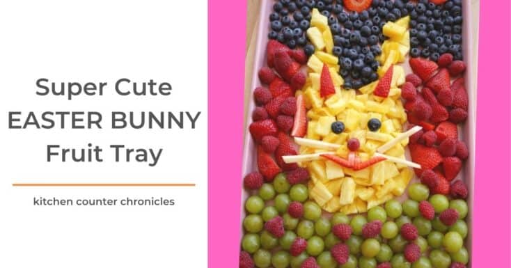 easter bunny fruit tray social image with title