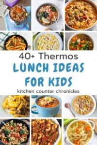collage of thermos lunch ideas for kids. Soups, stews, pasta dishes and more. With title.
