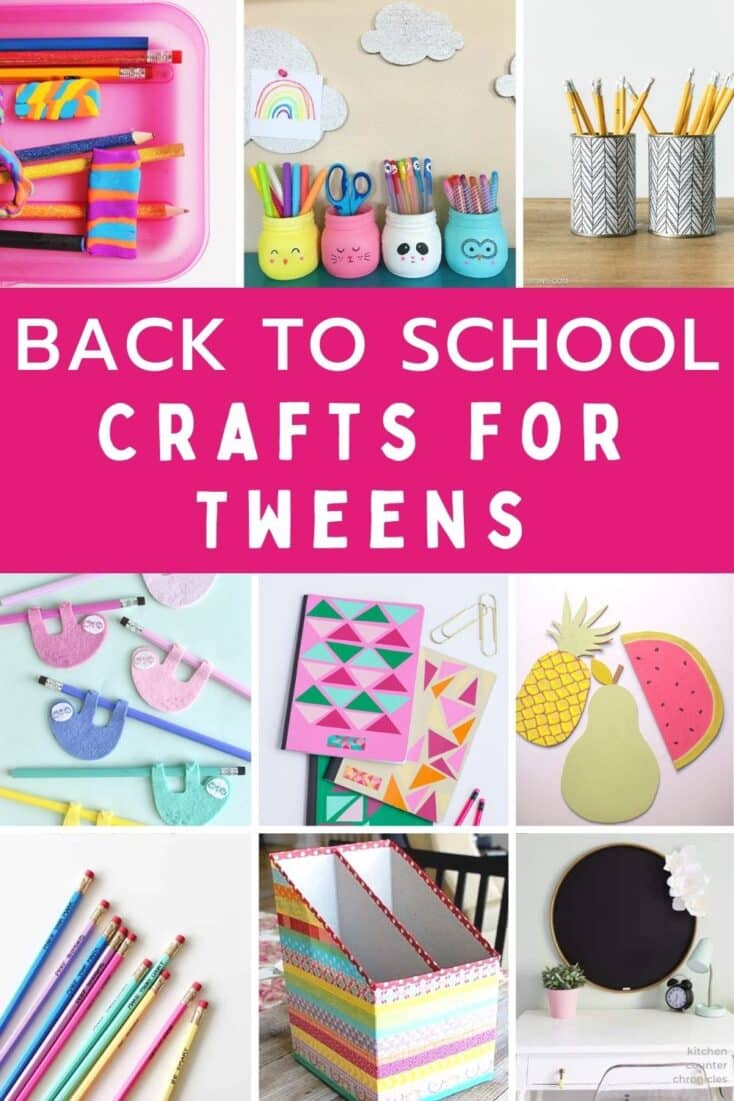 collage of back to school crafts for tweens to make - pen cups, pencils, diy chalkboard, diy bulletin boards, notebooks.
