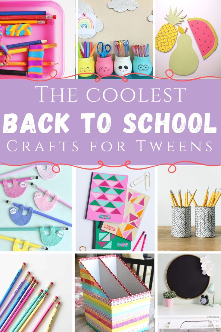 collage of back to school crafts for tweens new pin image